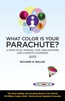 Details for What Color Is Your Parachute? 2013 : A Practical Manual for Job-Hunters and Career-Changers